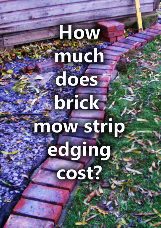 How much does a mow strip cost made of brick?