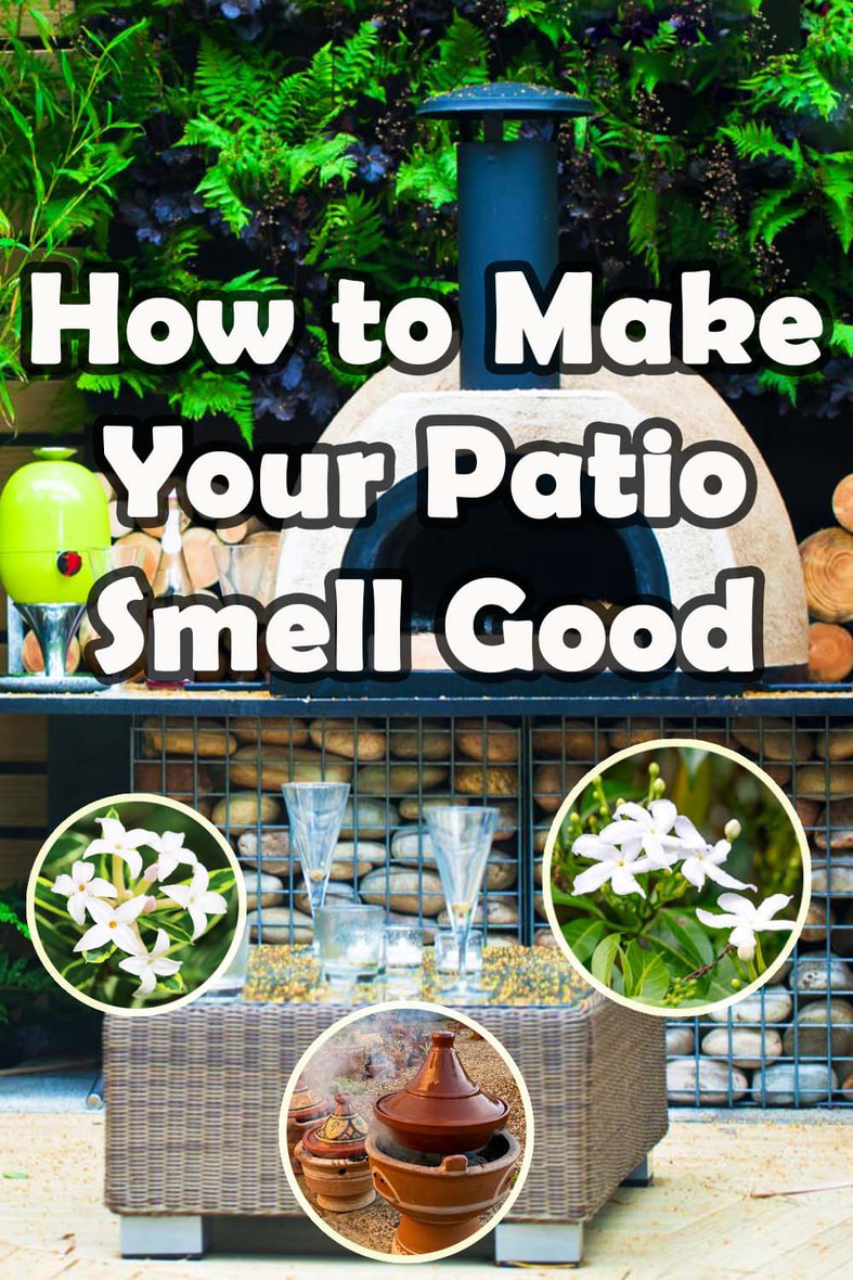 How to make your garden patio smell good